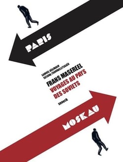 Frans Masereel : voyages au pays des Soviets