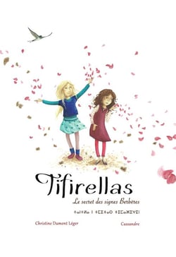 Tifirellas, le secret des sign