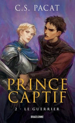 Prince captif Tome 2 : Le Guerrier
