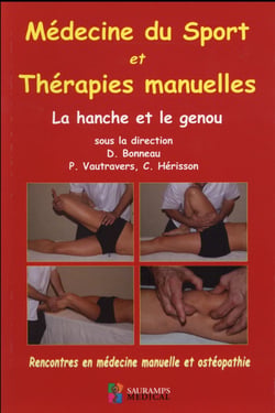 Médecine du sport et thérapies manuelles - la hanche et le genou