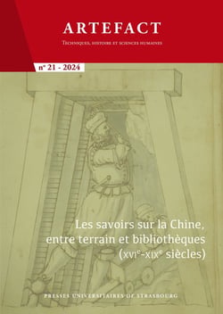 Artefact n.21 : Les savoirs sur la Chine, entre terrain et bibliothèques (XVIe-XIXe siècles) (édition 2024)