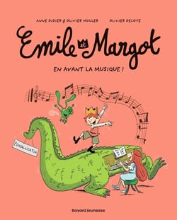 Émile et Margot Tome 14 : En avant la musique !