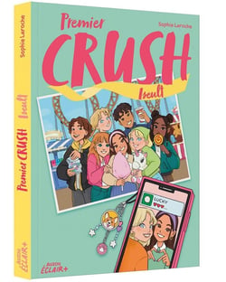 Premier crush Tome 2 : Iseult