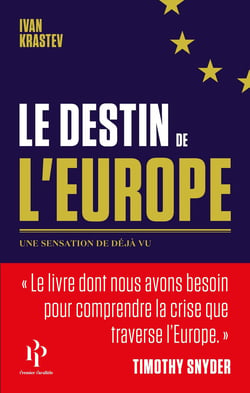 Le destin de l'Europe - une sensation de déjà vu