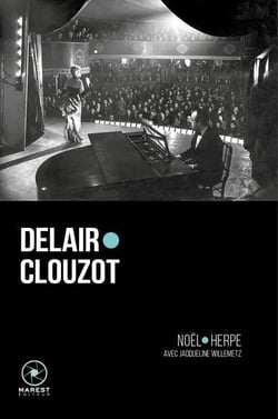 Delair, Clouzot : la correspondance entre Henri-Georges Clouzot et Suzy Delair
