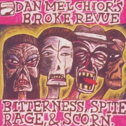 Bitterness, spite, rage & scorn