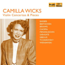 Concertos et pièces pour violon / Camilla Wicks