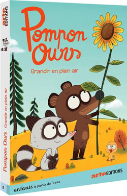 Pompon Ours - Grandir en plein air
