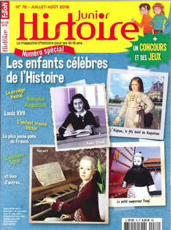 Histoire Junior N°76 Spécial : 12 enfants célèbres de l'histoire - juillet/août 2018