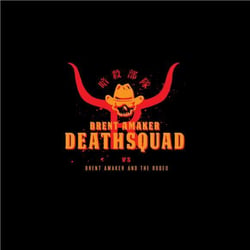 Brent Amaker DeathSquad / Brent Amaker & The Rodeo