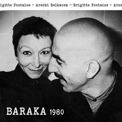 Baraka 1980 : Areski Belkacem, Brigitte Fontaine - Variété