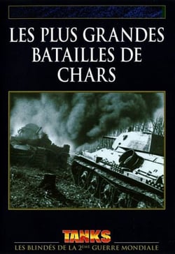 Les Plus grandes batailles de chars
