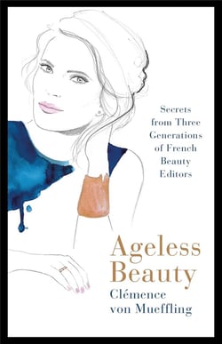 Ageless beauty: secrets from three generations of french beauty editors