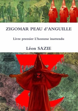 Zigomar peau d'anguille Tome 1 : l'homme inattendu