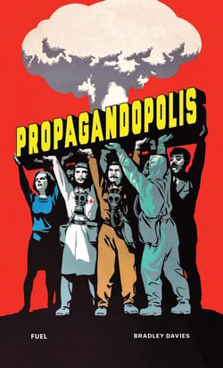 Propagandopolis : Propaganda from around the world