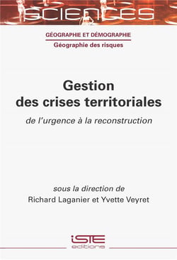 Gestion des crises territoriales : de l'urgence à la reconstruction