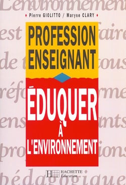 Eduquer a l'environnement