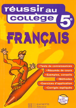 Reussir au college en francais 5e