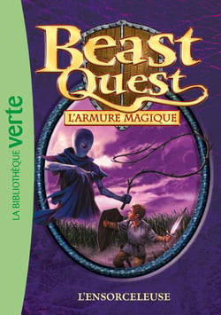 Beast Quest Tome 11 : l'ensorceleuse