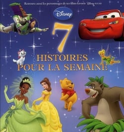 7 histoires pour la semaine - avec les héros pixar t.1