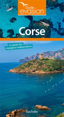 Guide évasion : Corse