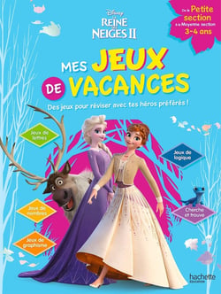 La Reine des neiges 2 - Mes jeux de vacances - De la Petite Section à la Moyenne Section
