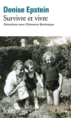 Survivre et vivre - entretiens avec Clémence Bouloque, la fille d'Irène Némirovsky