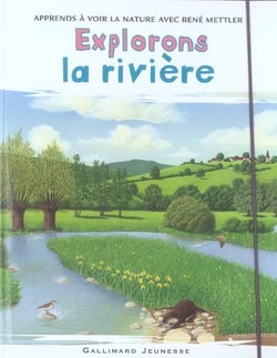 Explorons la riviere