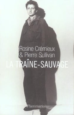 Traine-sauvage (la)