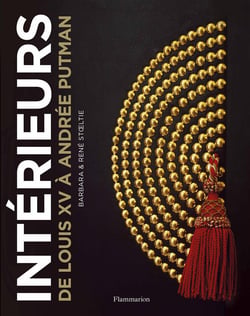 Intérieurs - de louis xv à andrée putman