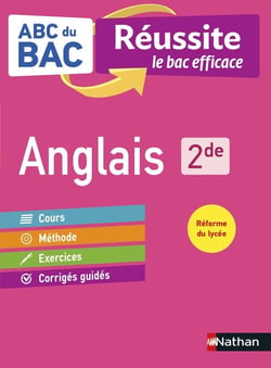 ABC du bac réussite Tome 33 : anglais - 2de (édition 2019)