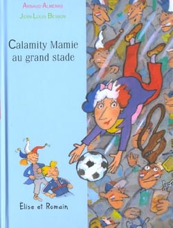 Calamity mamie au grand stade