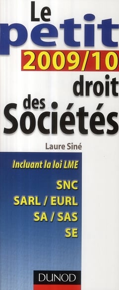 Le petit droit des sociétés (édition 2009/2010)