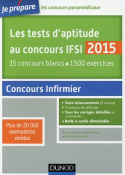 Je prépare - les tests d'aptitude au concours ifsi 2015 (5e édition) - 15 concours blancs - 1500 exercices