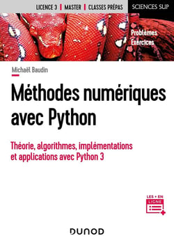 Méthodes numériques avec Python : théorie, algorithmes, implémentation et applications avec Python 3
