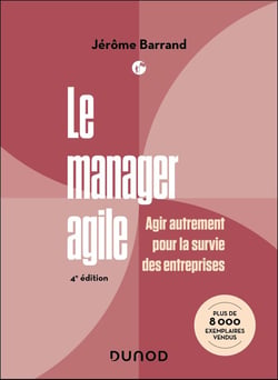 Le manager agile - 4e éd.