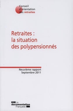 Retraites : la situation des polypensionnés - neuvième rapport, septembre 2011