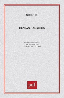 L'enfant anxieux
