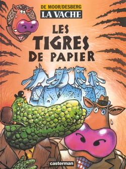 Tigres de papier (les) - la vache