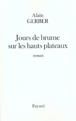 Jours de brume sur les hauts plateaux