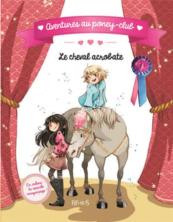 Aventures au poney-club - le cheval acrobate
