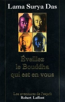 Éveillez le bouddha qui est en vous