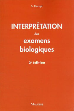 Interprétation des examens biologiques (2e édition)