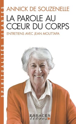 La parole au coeur du corps - entretiens avec Jean Mouttapa (édition 2017)