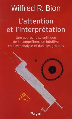 L'attention et l'interprétation