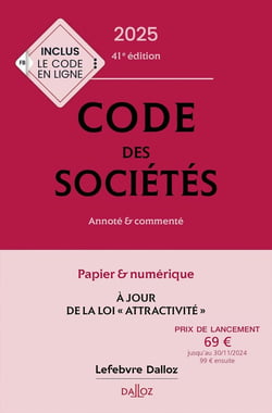 Code des sociétés : Annoté et commenté (édition 2025)
