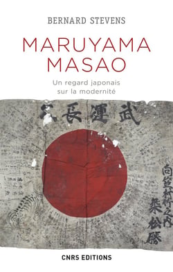 Maruyama Masao - un regard japonais sur la modernité