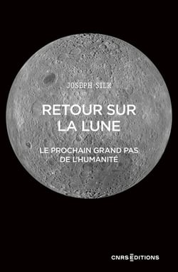 Retour sur la lune : Le prochain grand pas de l'humanité