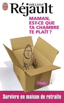 Maman, est-ce que ta chambre te plaît ? survivre en maison de retraite