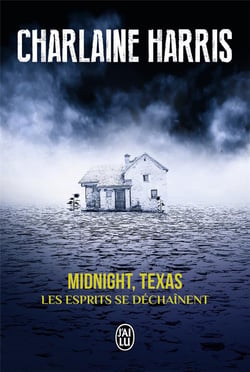 Midnight, texas Tome 2 - les esprits se déchaînent